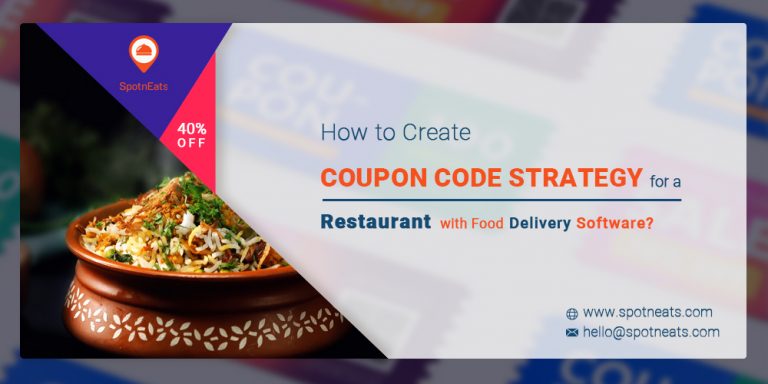 How To Create A Coupon Code Strategy For A Restaurant With Food 