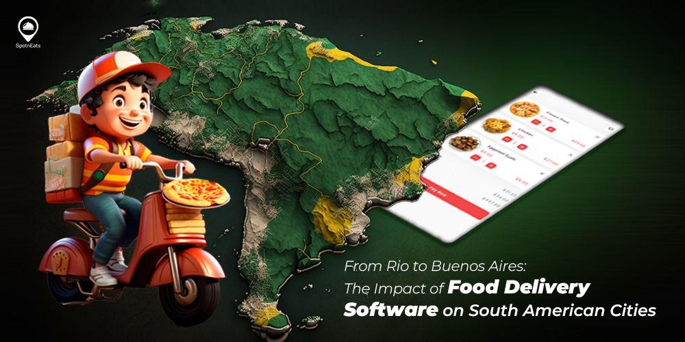 From Rio to Buenos Aires The Impact of Food Delivery Software on South American Cities