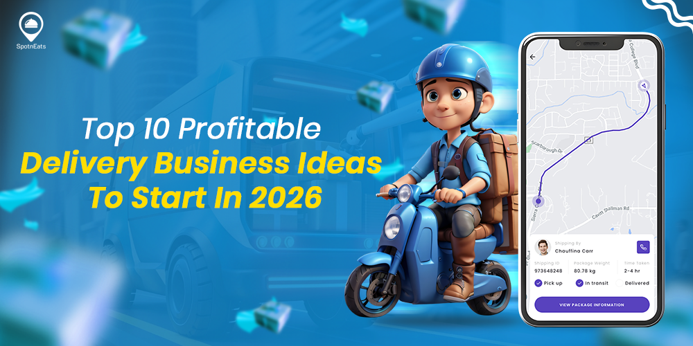 Top 10 Delivery Business Ideas In 2026