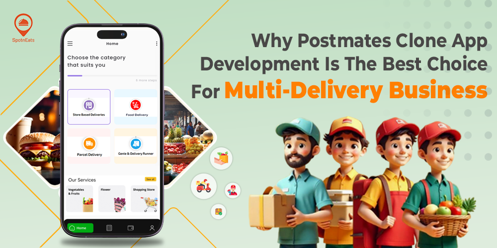 Why Postmates Clone App Development Is The Best Choice For Multidelivery Business