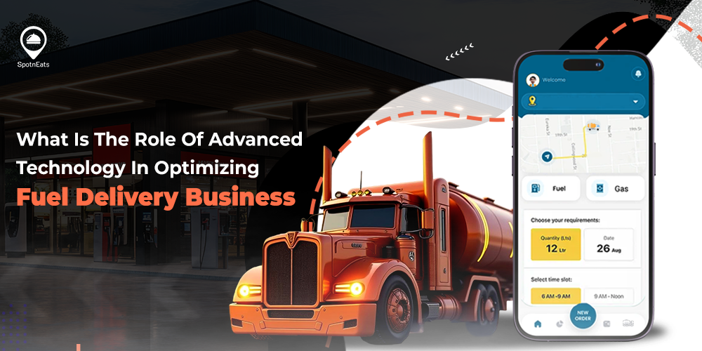 What Is The Role Of Advanced Technology In Optimizing Fuel Delivery Business